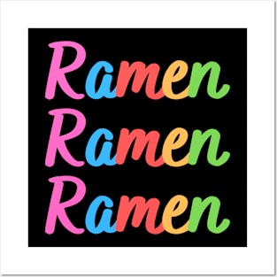 Ramen Ramen Ramen Posters and Art